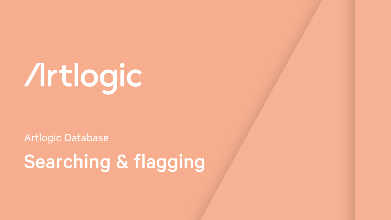 Searching & flagging